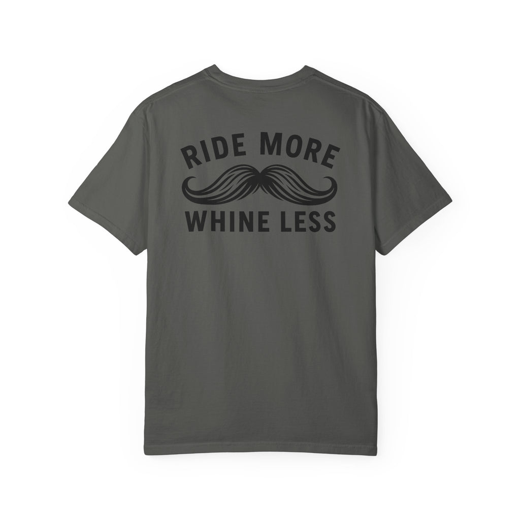 Ride More Whine Less Shirt (Black Font)