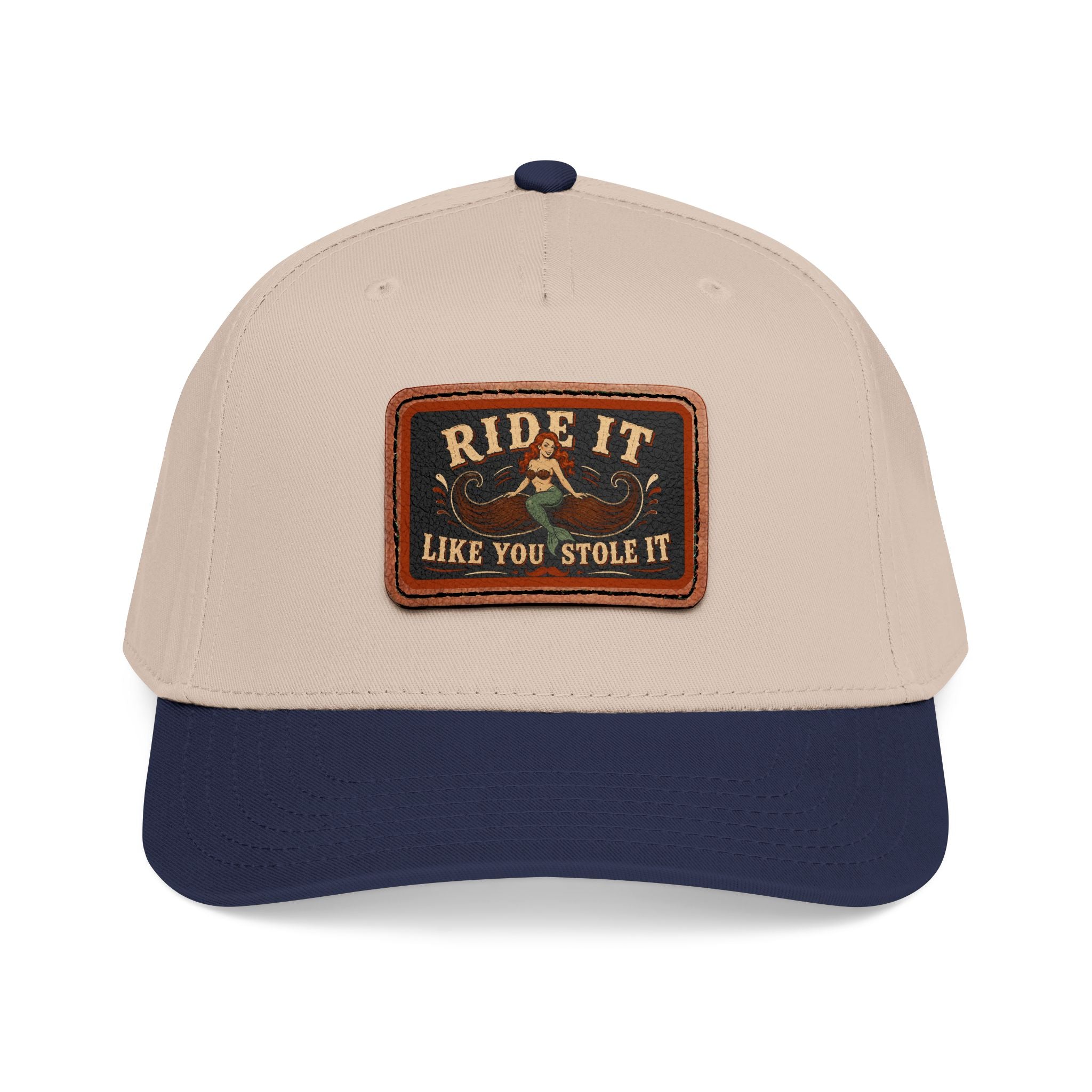 Ride It Like You Stole It Hat