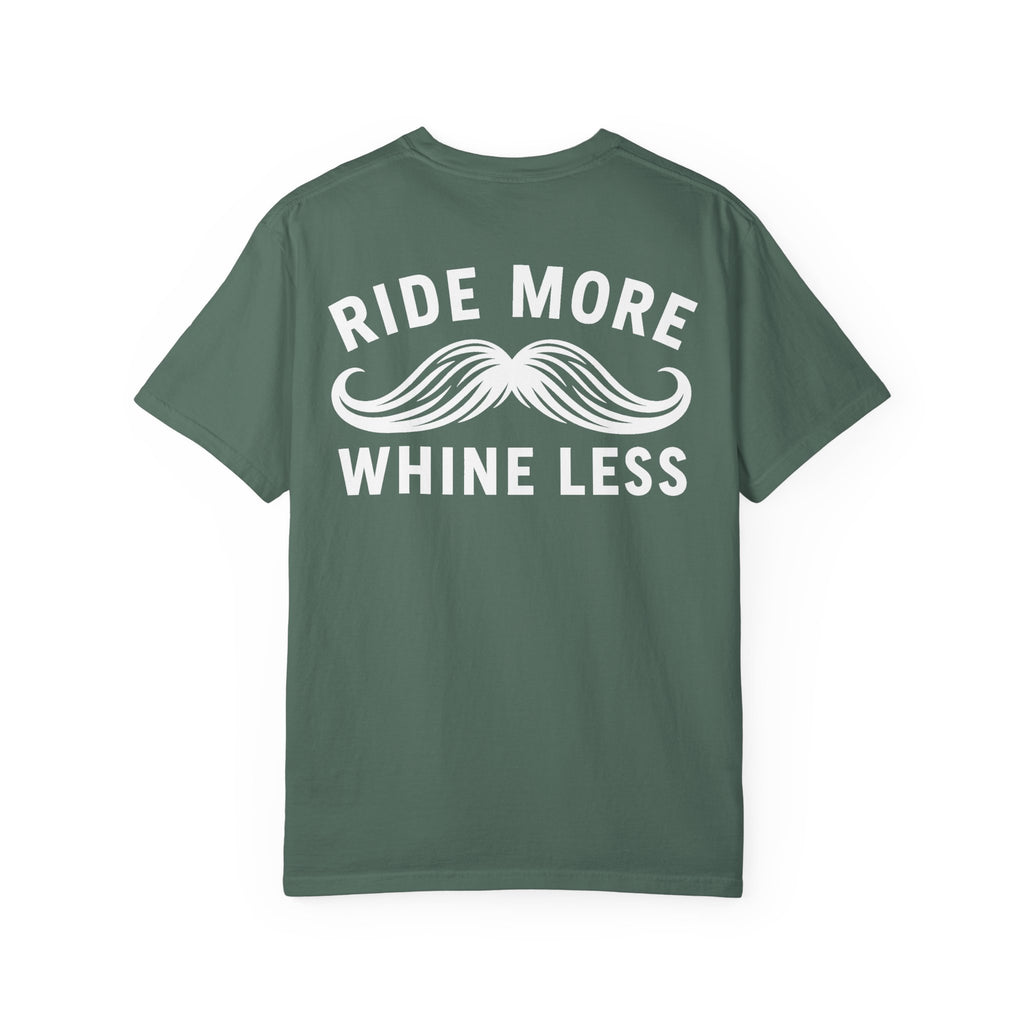 Ride More Whine Less Shirt (White Font)