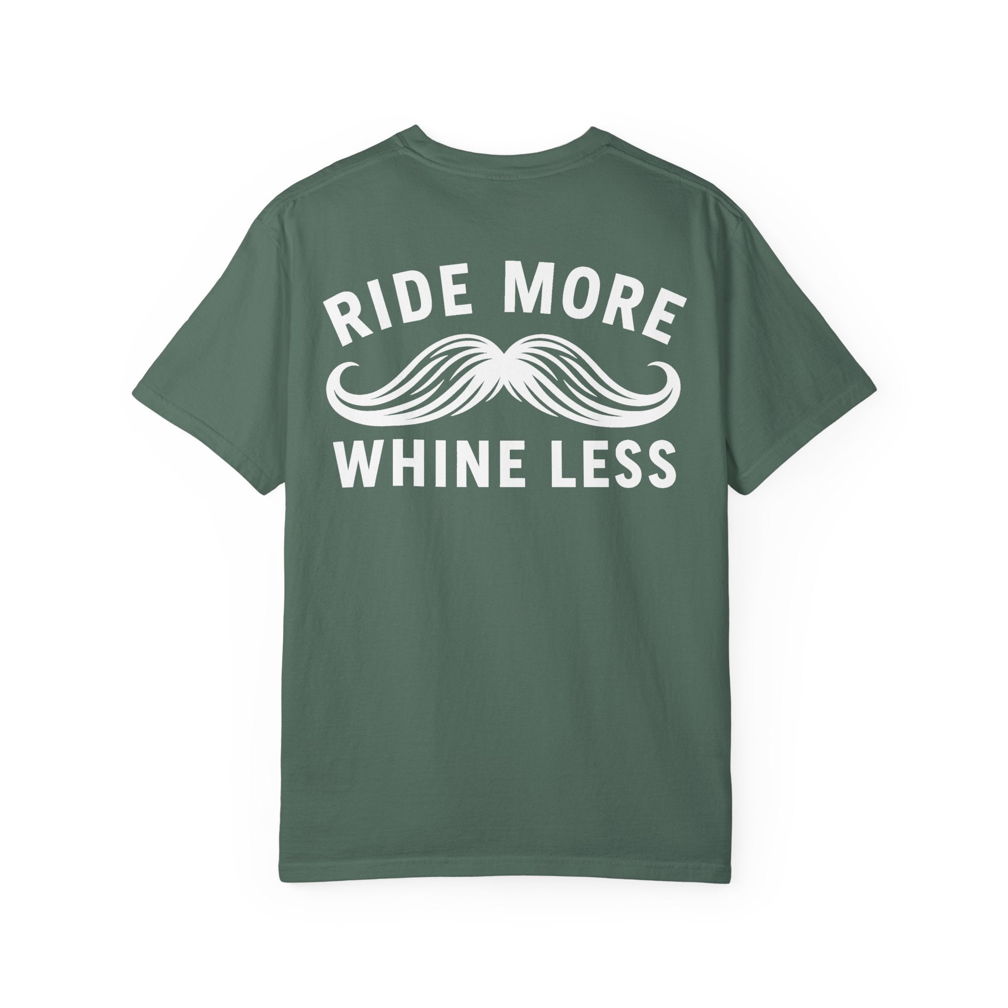 Ride More Whine Less Shirt (White Font)