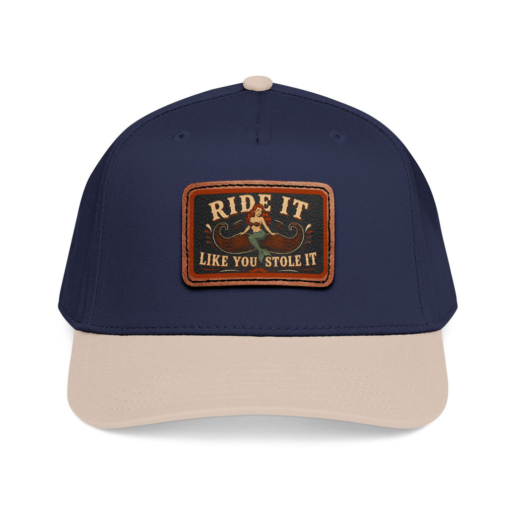 Ride It Like You Stole It Hat
