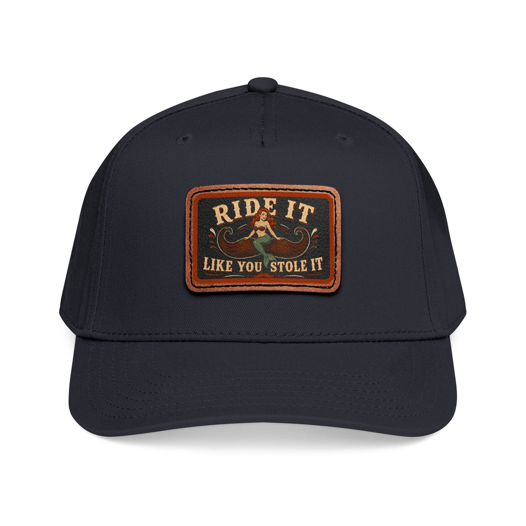 Ride It Like You Stole It Hat