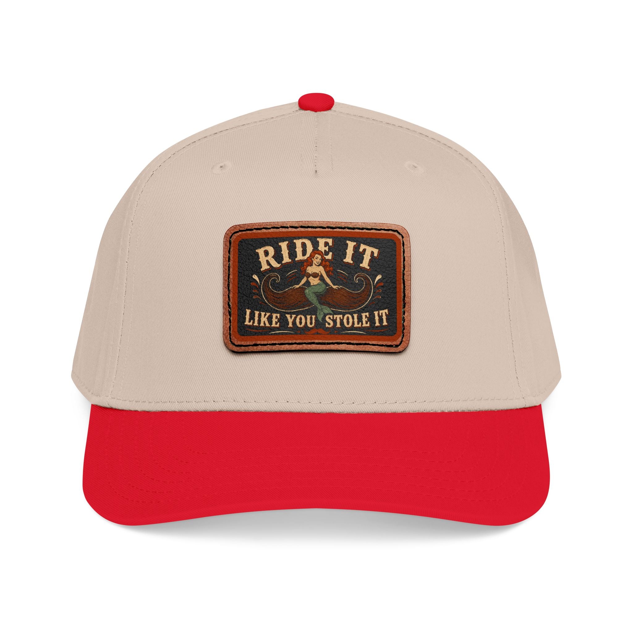 Ride It Like You Stole It Hat