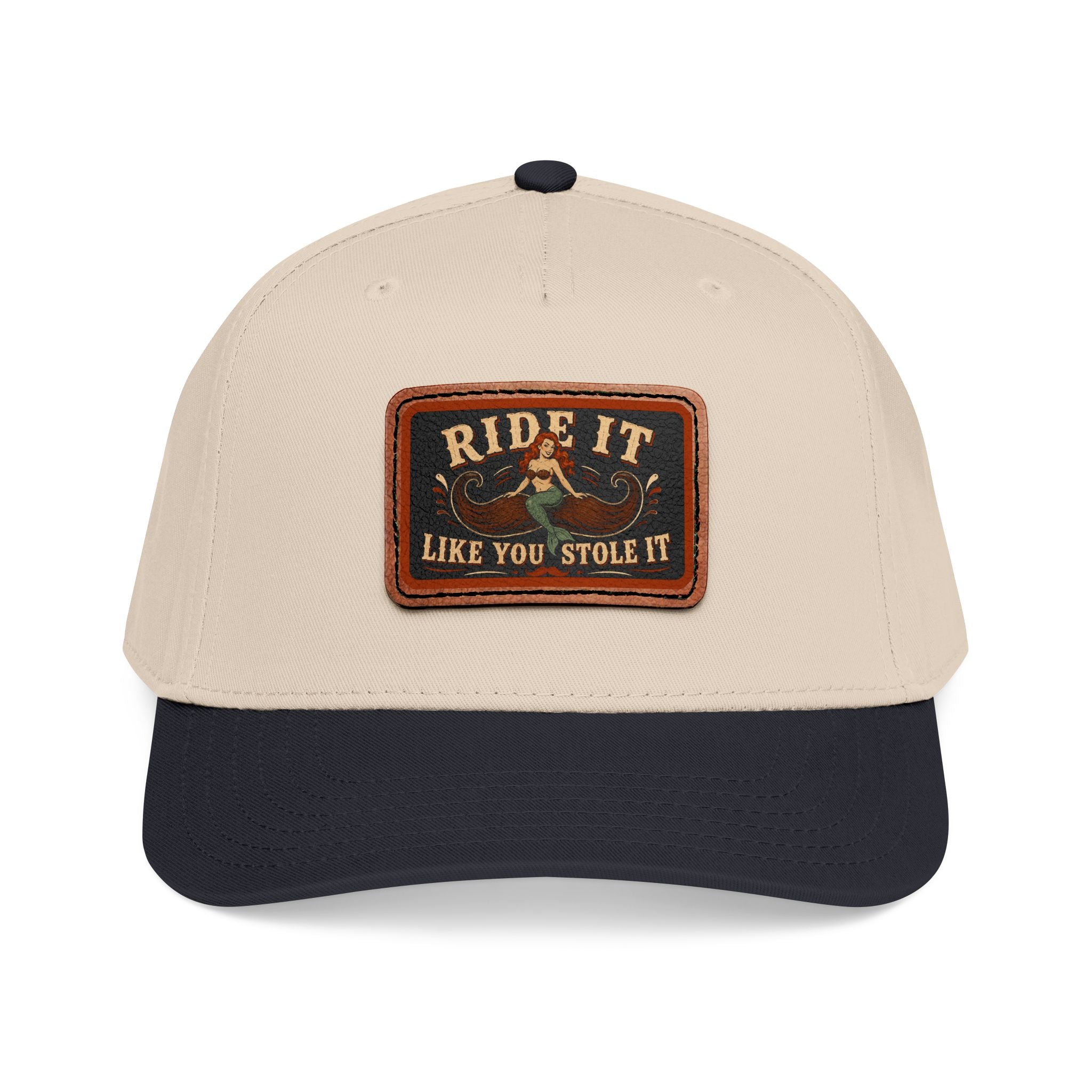 Ride It Like You Stole It Hat