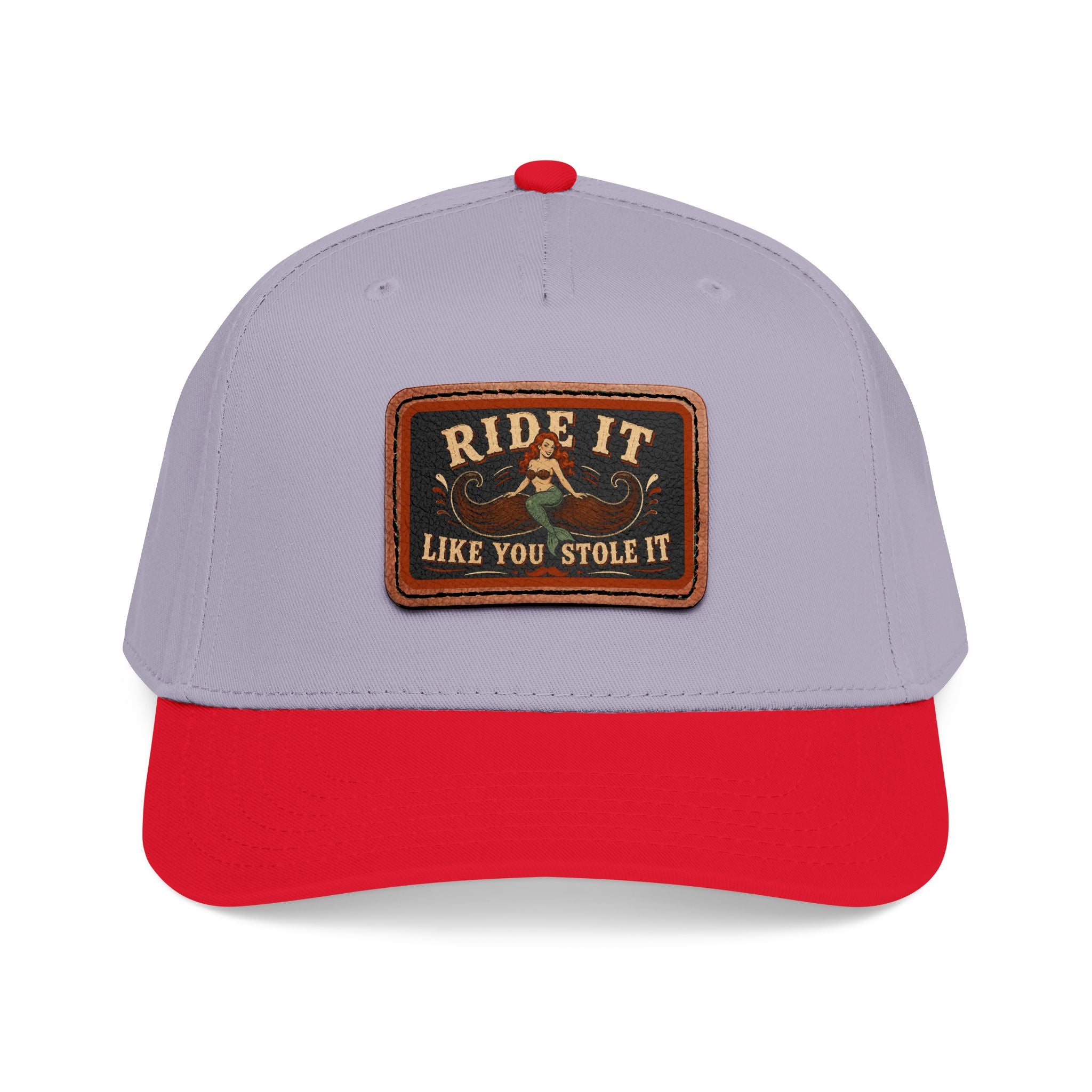 Ride It Like You Stole It Hat