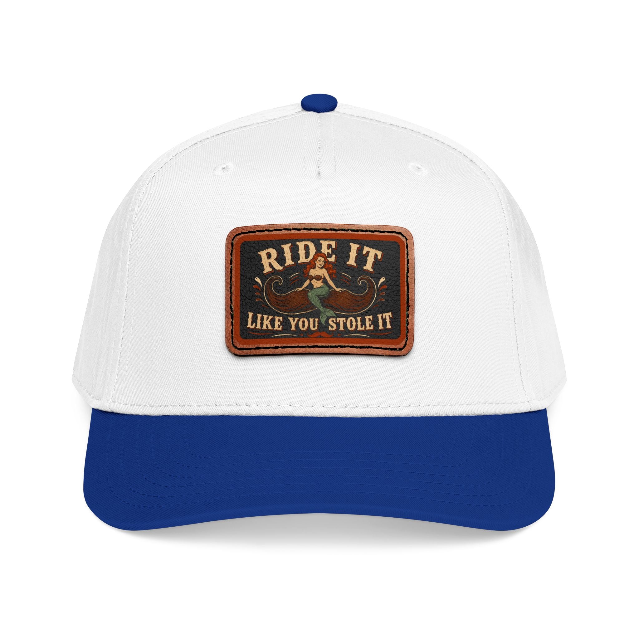 Ride It Like You Stole It Hat