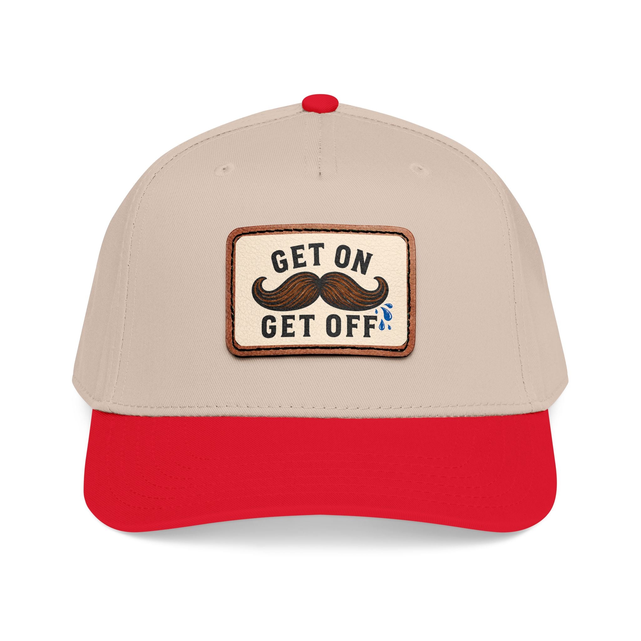Get On Get Off Hat (Not Subtle Edition)