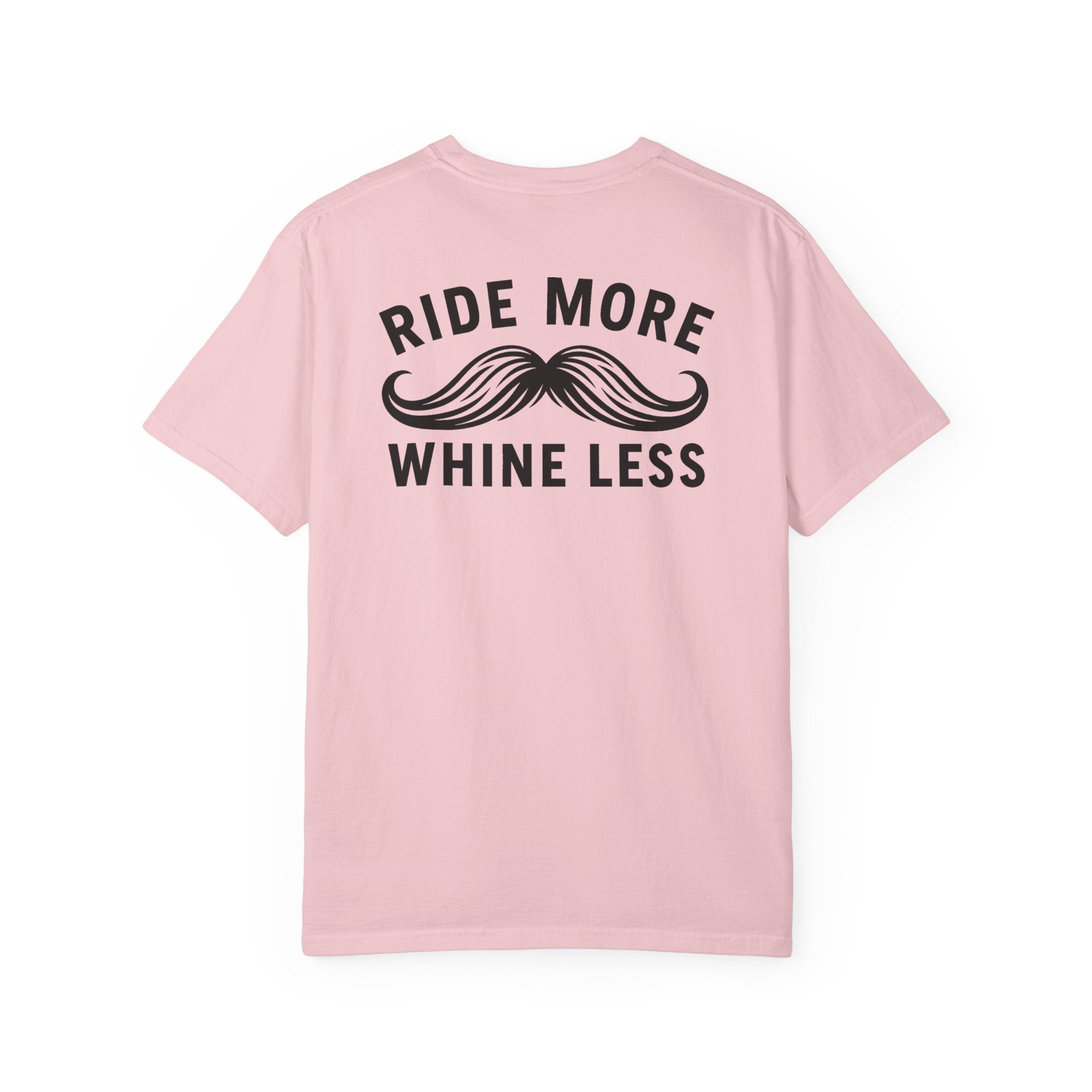 Ride More Whine Less Shirt (Black Font)