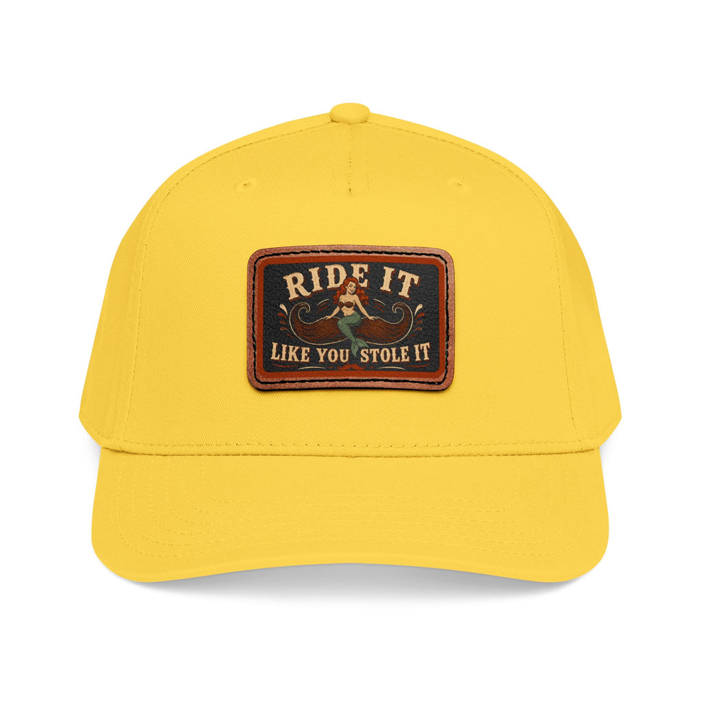 Ride It Like You Stole It Hat