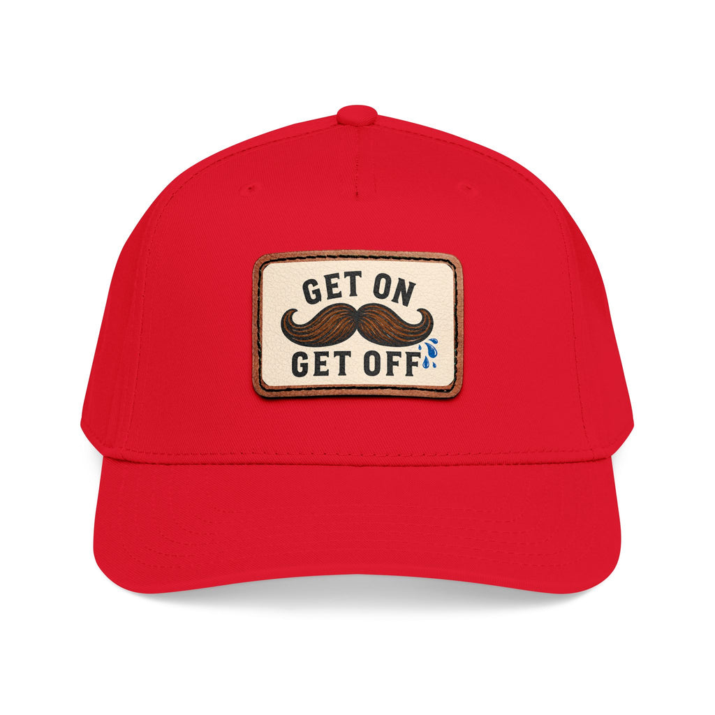Get On Get Off Hat (Not Subtle Edition)