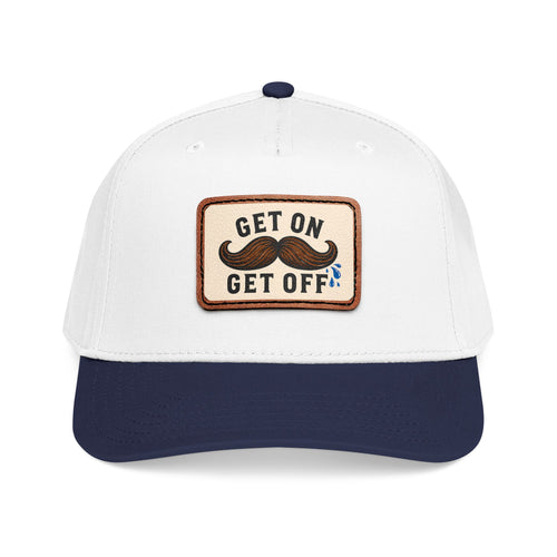 Get On Get Off Hat (Not Subtle Edition)