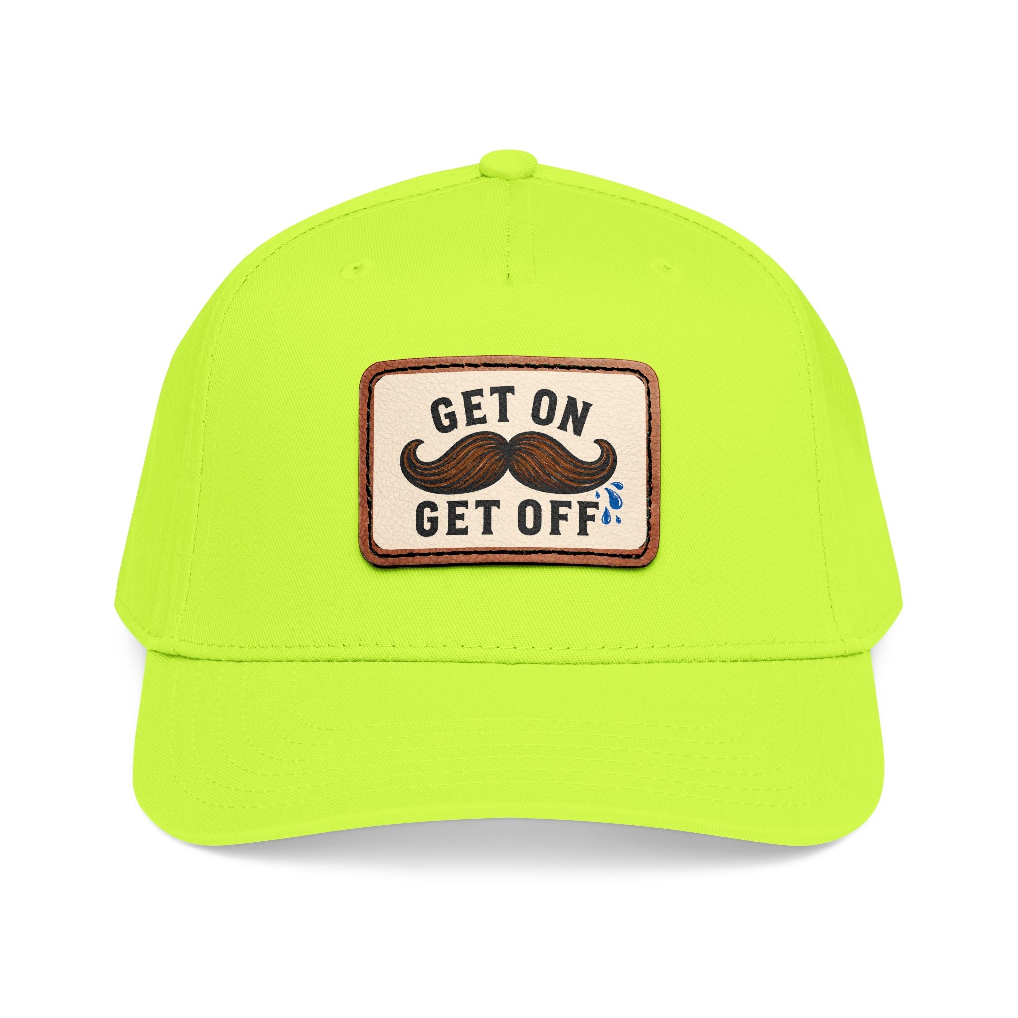 Get On Get Off Hat (Not Subtle Edition)