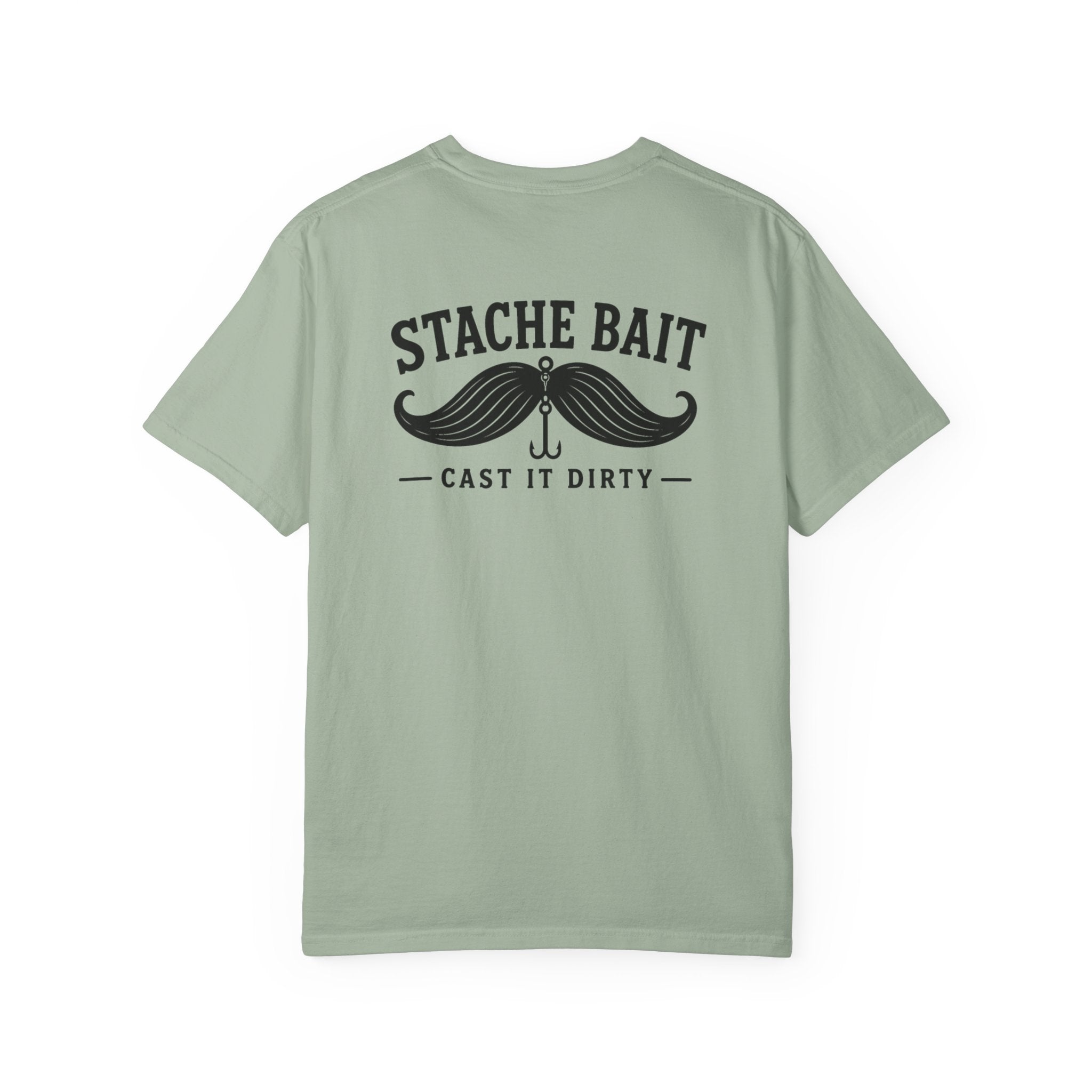 Stache Bait - Cast it Dirty Shirt