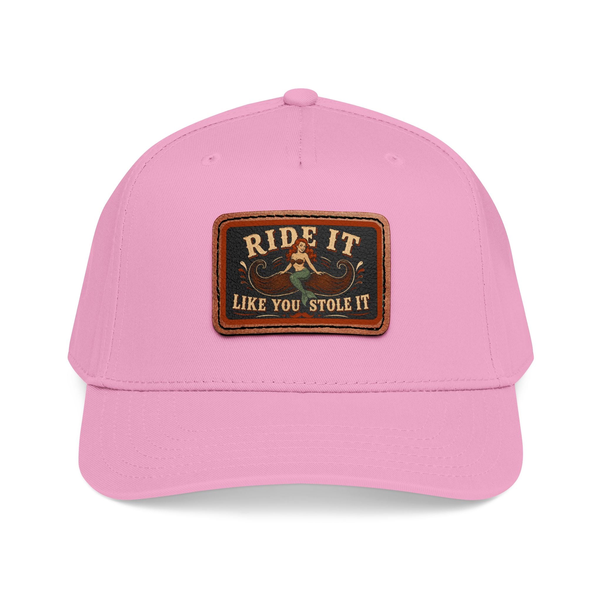 Ride It Like You Stole It Hat