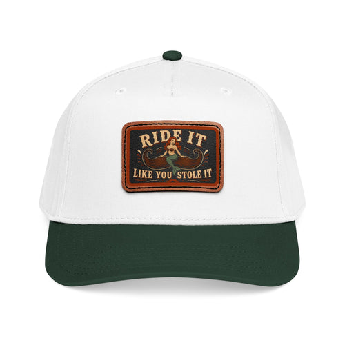 Ride It Like You Stole It Hat