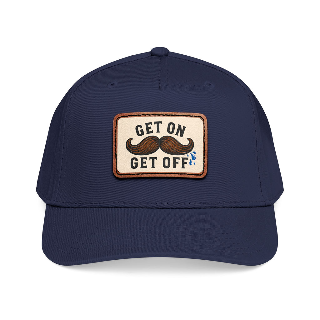Get On Get Off Hat (Not Subtle Edition)