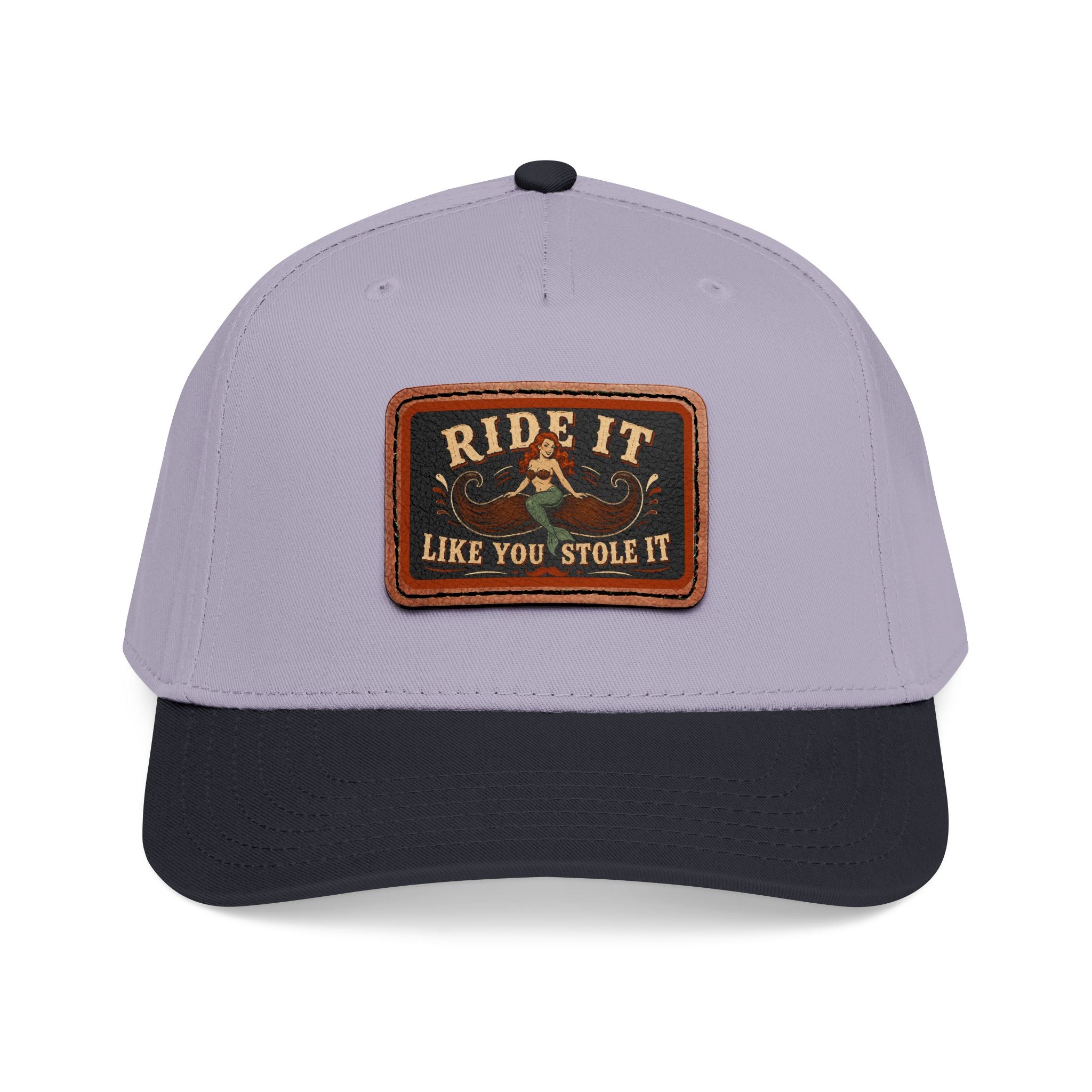 Ride It Like You Stole It Hat