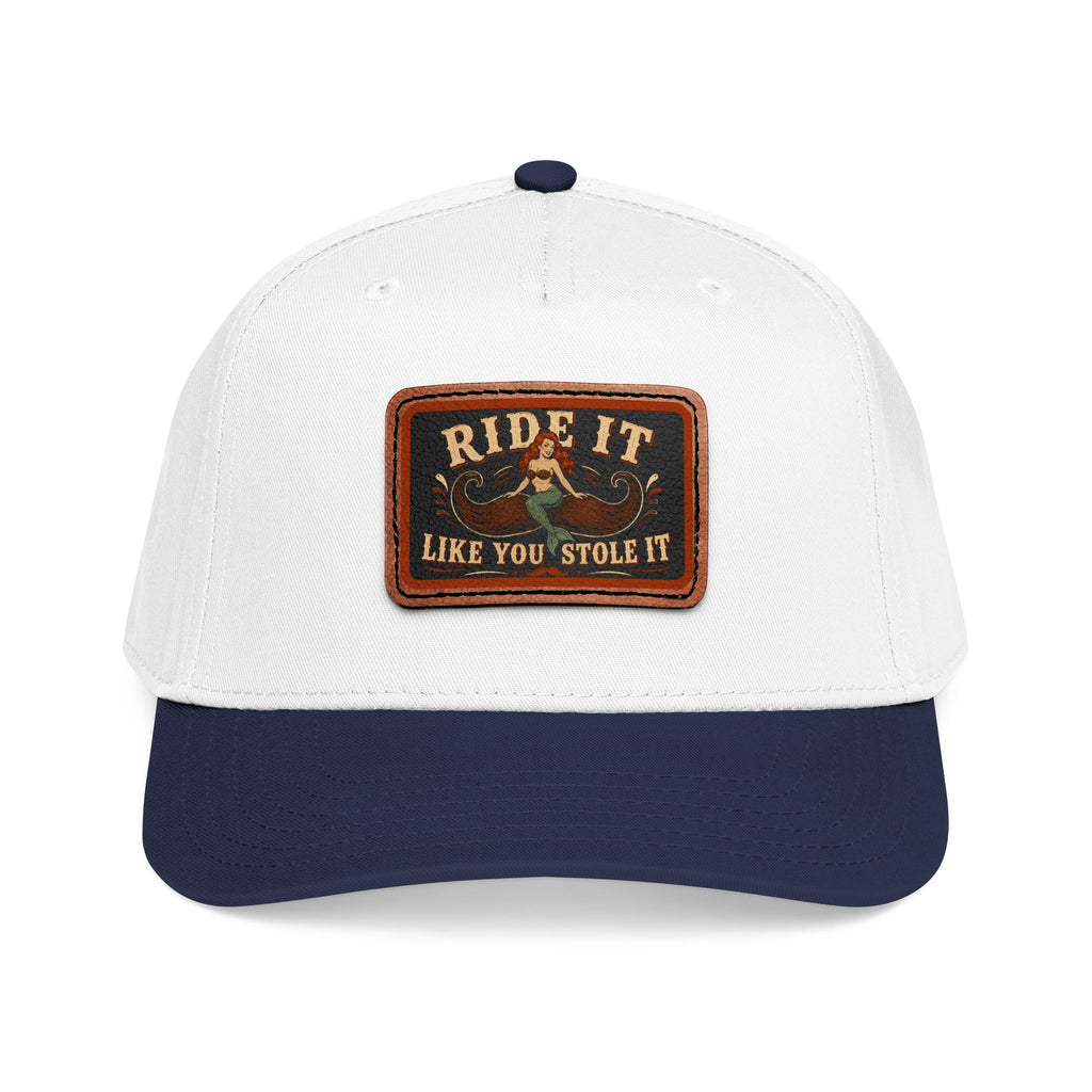 Ride It Like You Stole It Hat