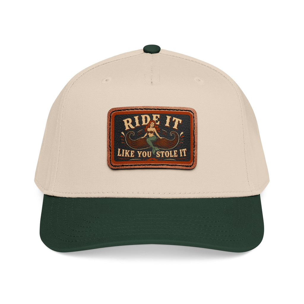 Ride It Like You Stole It Hat