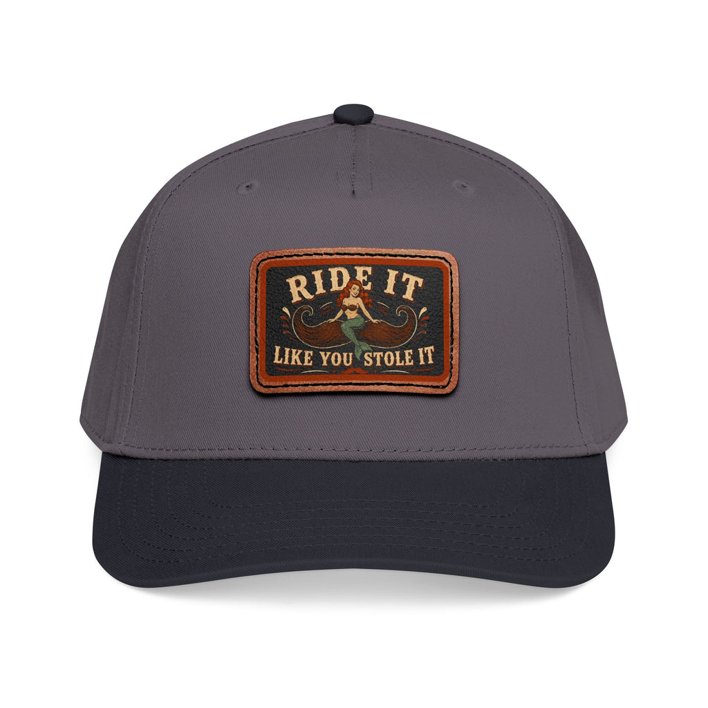 Ride It Like You Stole It Hat