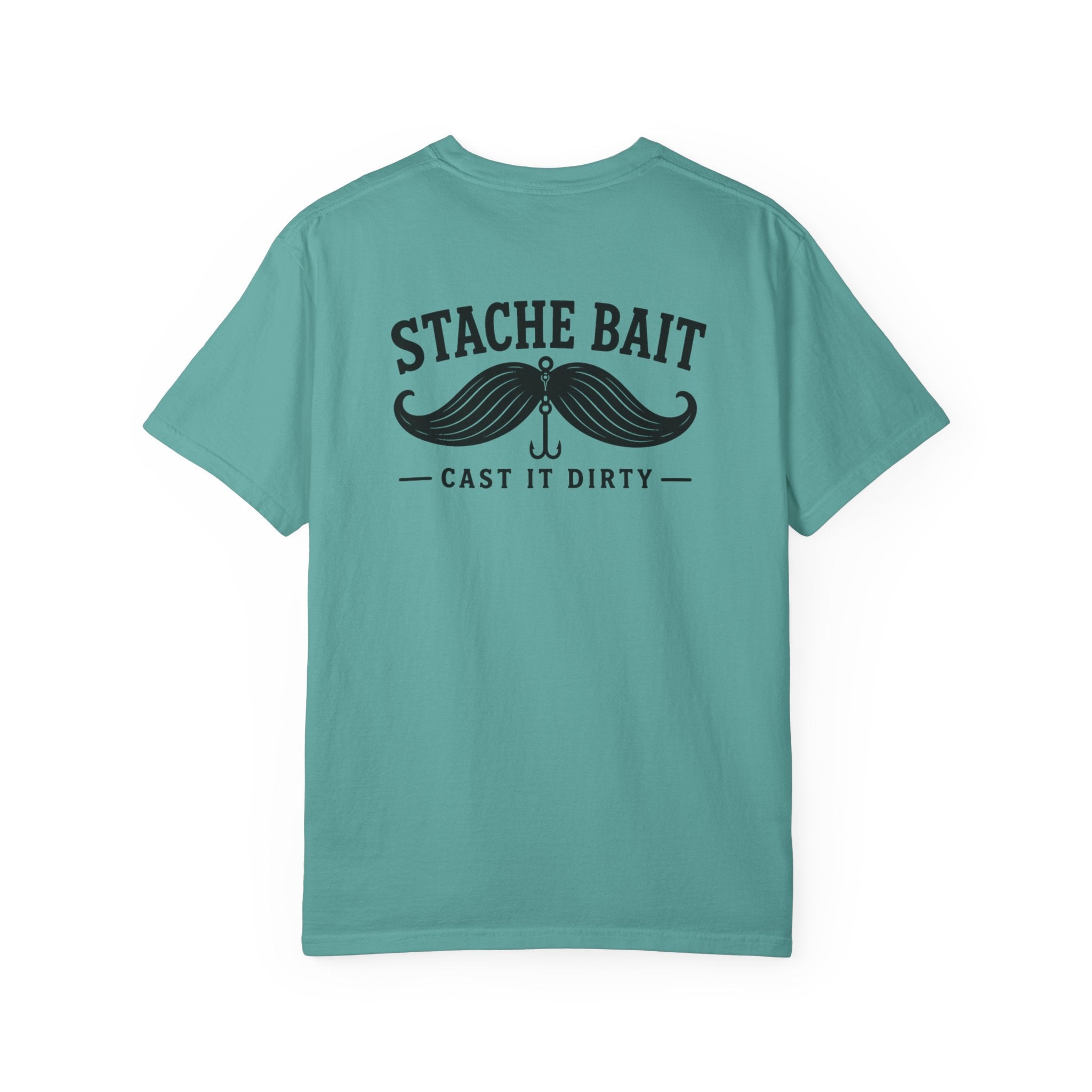 Stache Bait - Cast it Dirty Shirt