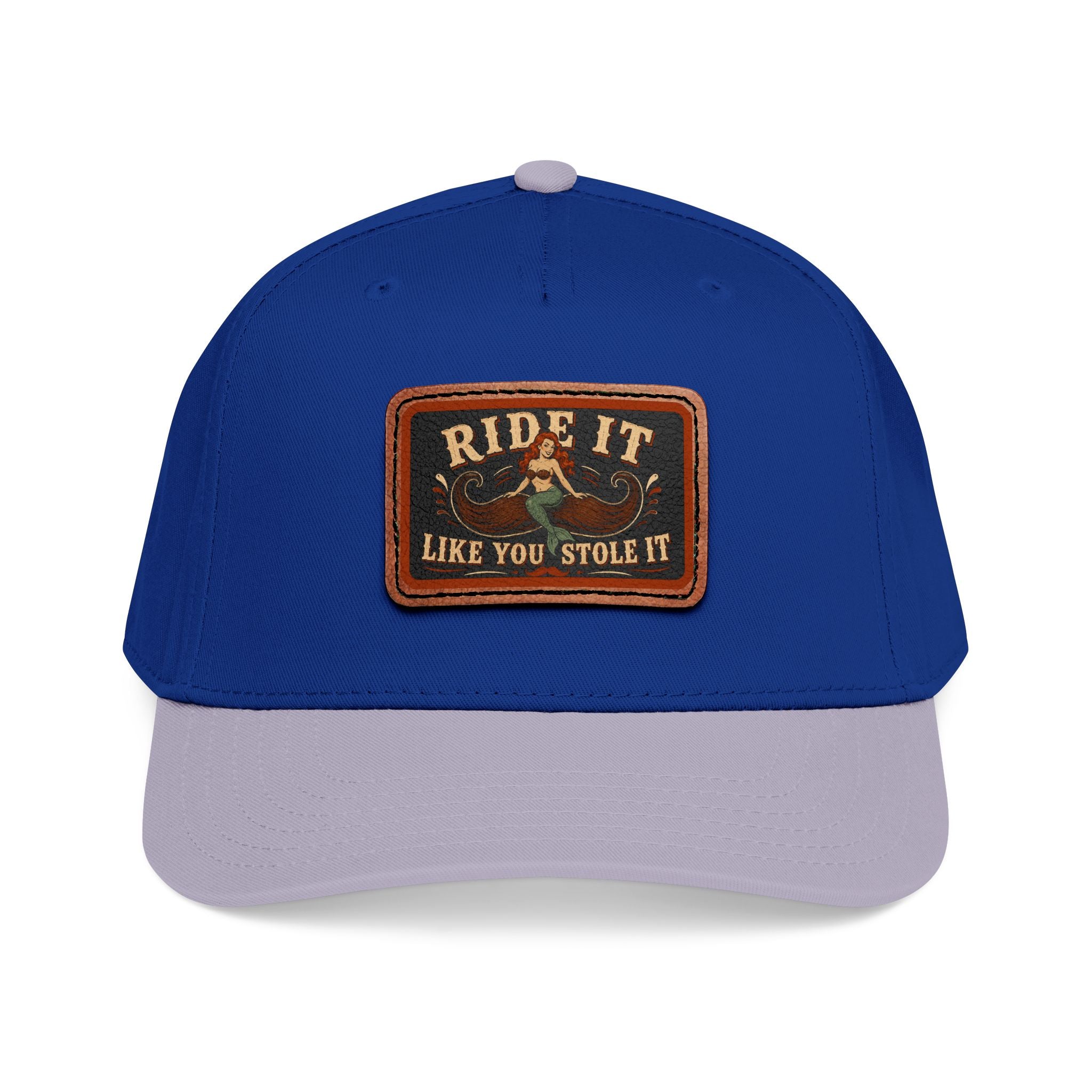 Ride It Like You Stole It Hat