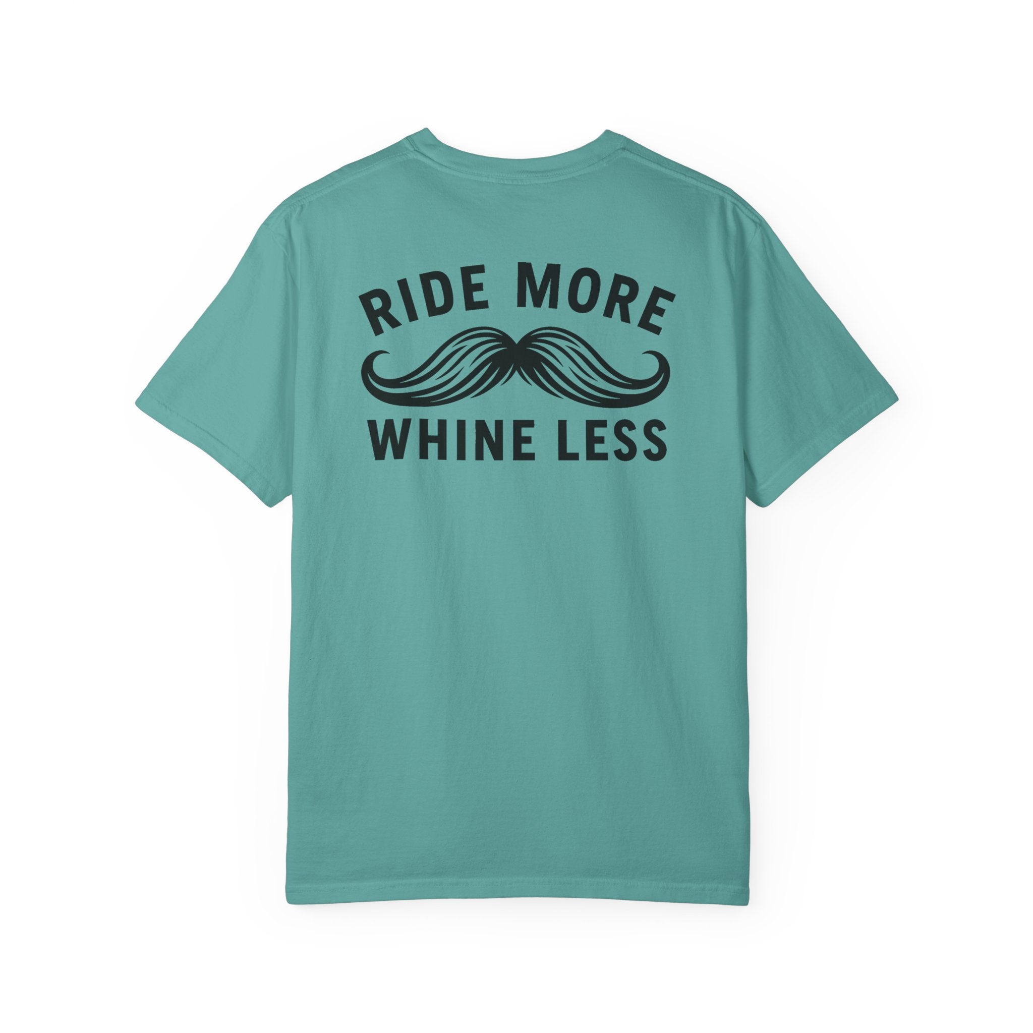 Ride More Whine Less Shirt (Black Font)