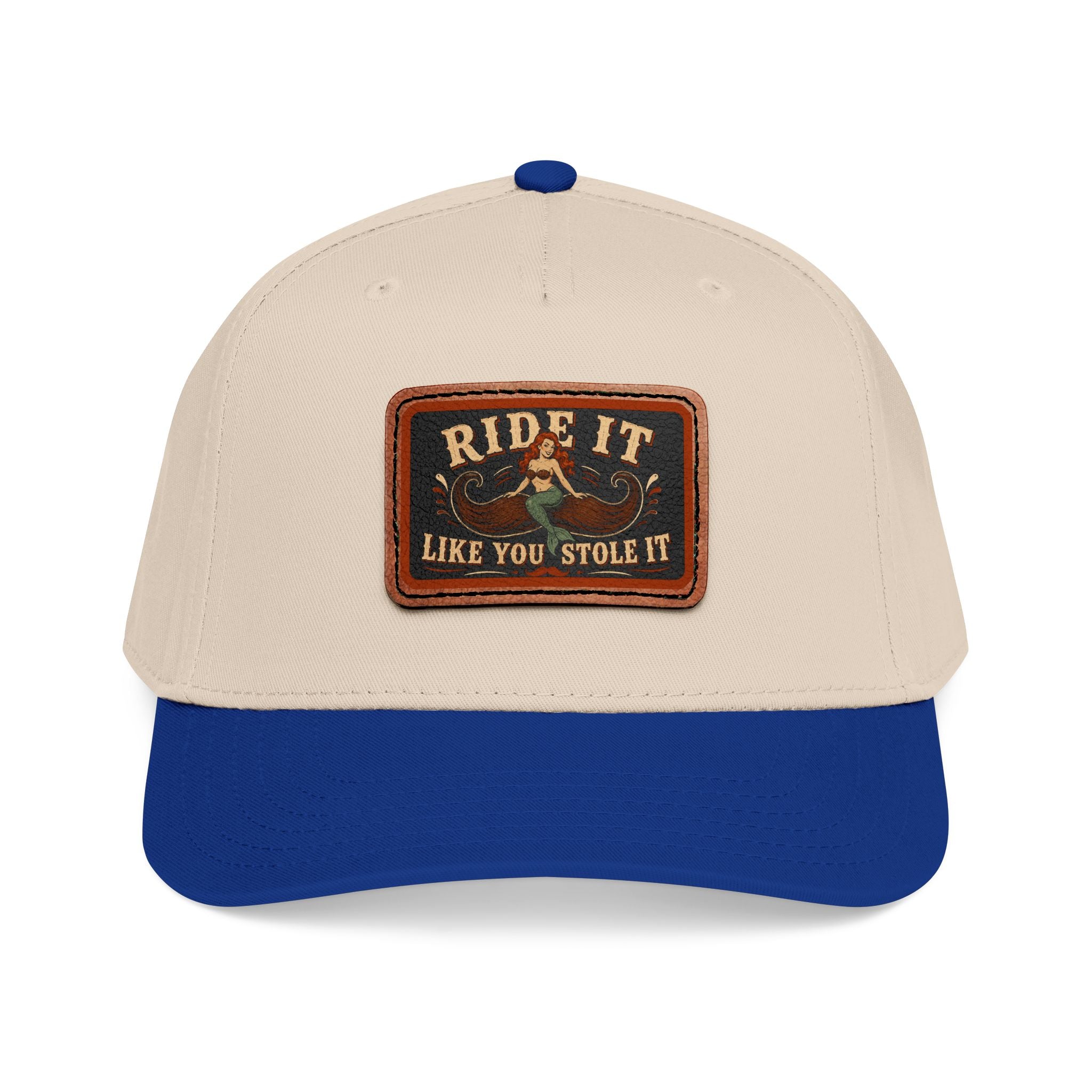 Ride It Like You Stole It Hat