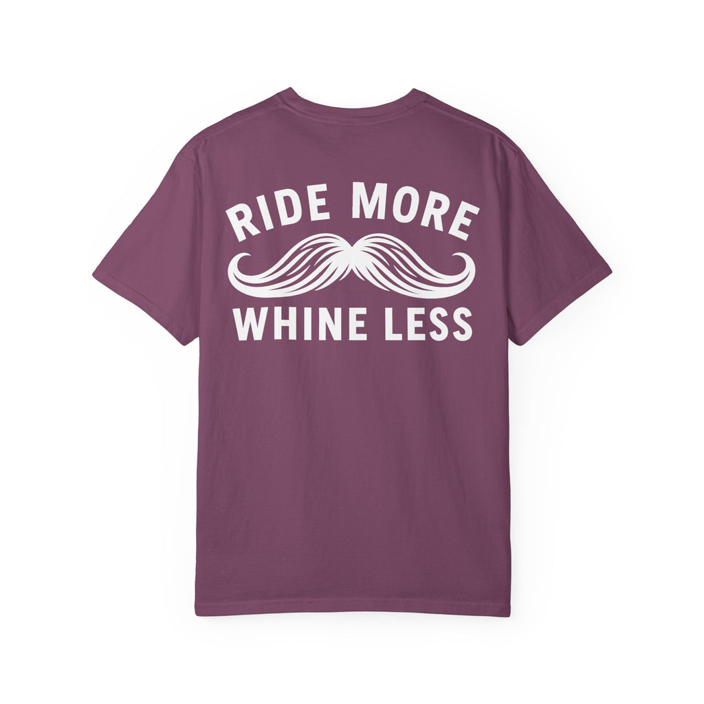 Ride More Whine Less Shirt (White Font)