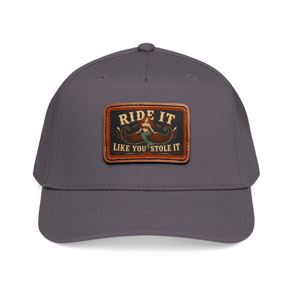 Ride It Like You Stole It Hat