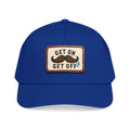 Get On Get Off Hat (Not Subtle Edition)