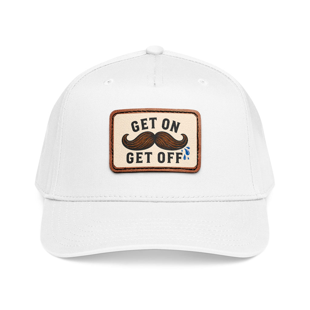 Get On Get Off Hat (Not Subtle Edition)