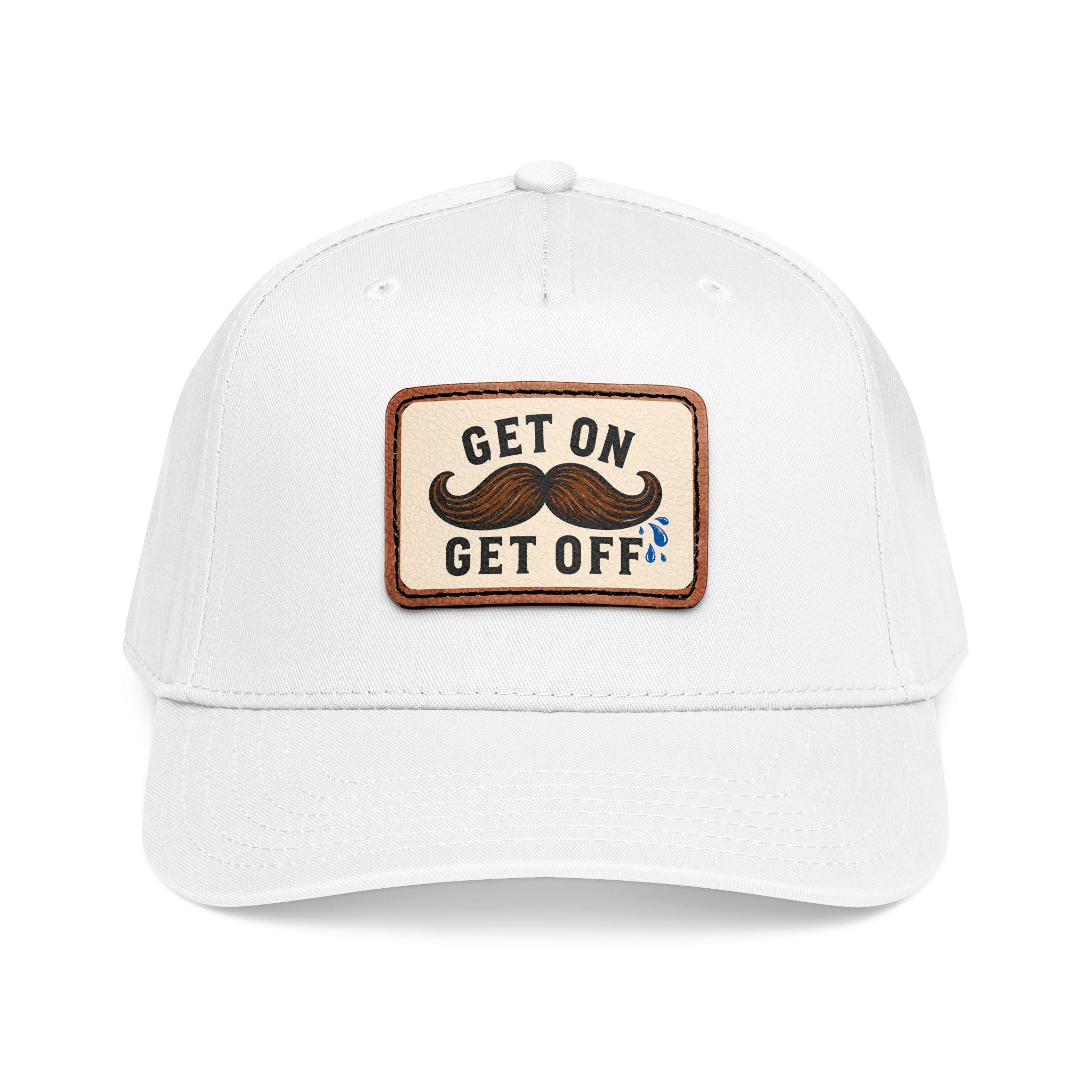 Get On Get Off Hat (Not Subtle Edition)