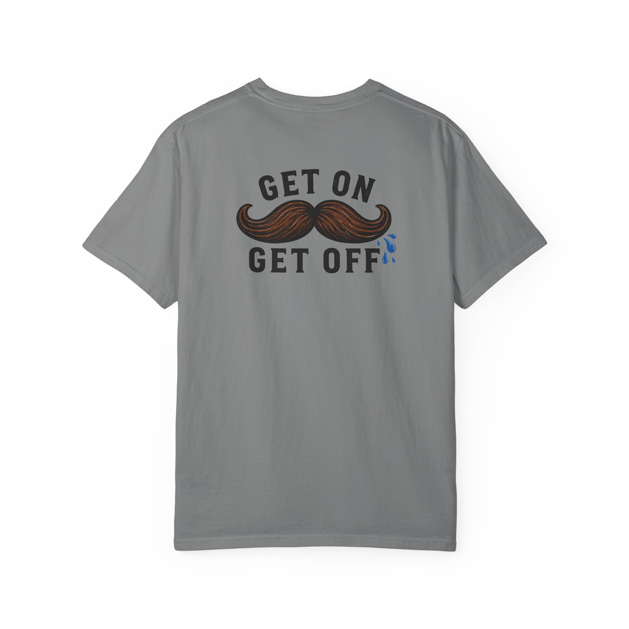 Get On Get Off Shirt