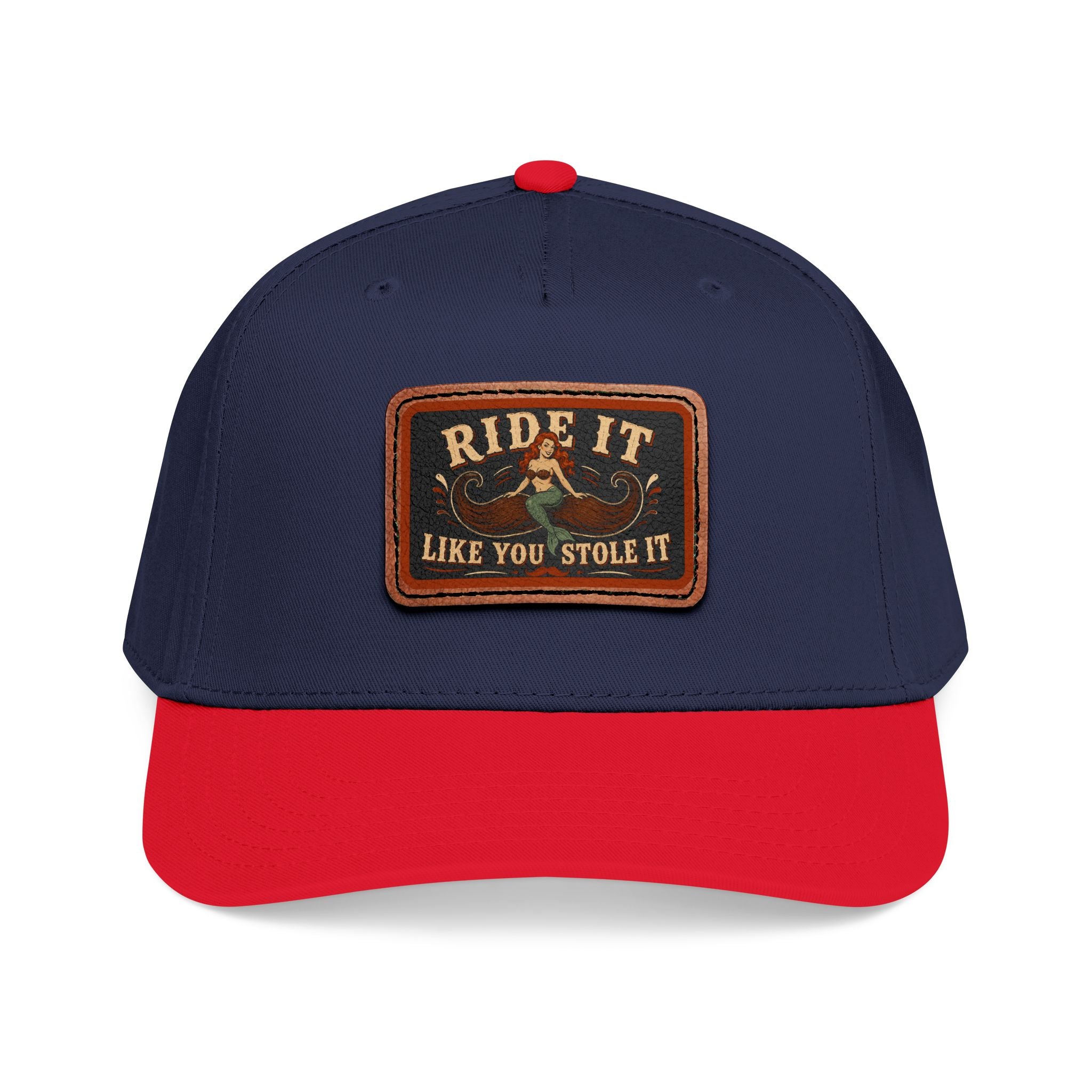 Ride It Like You Stole It Hat