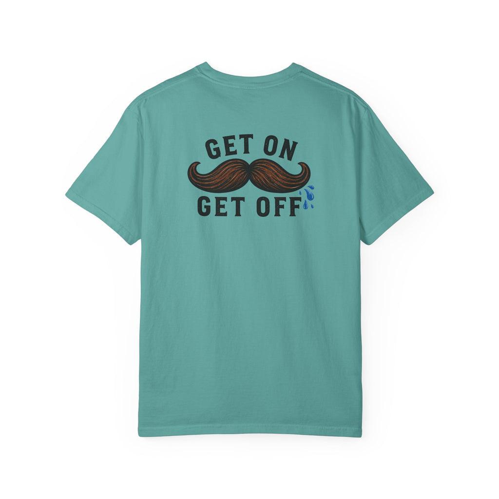 Get On Get Off Shirt
