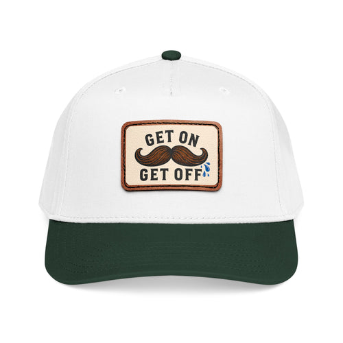 Get On Get Off Hat (Not Subtle Edition)