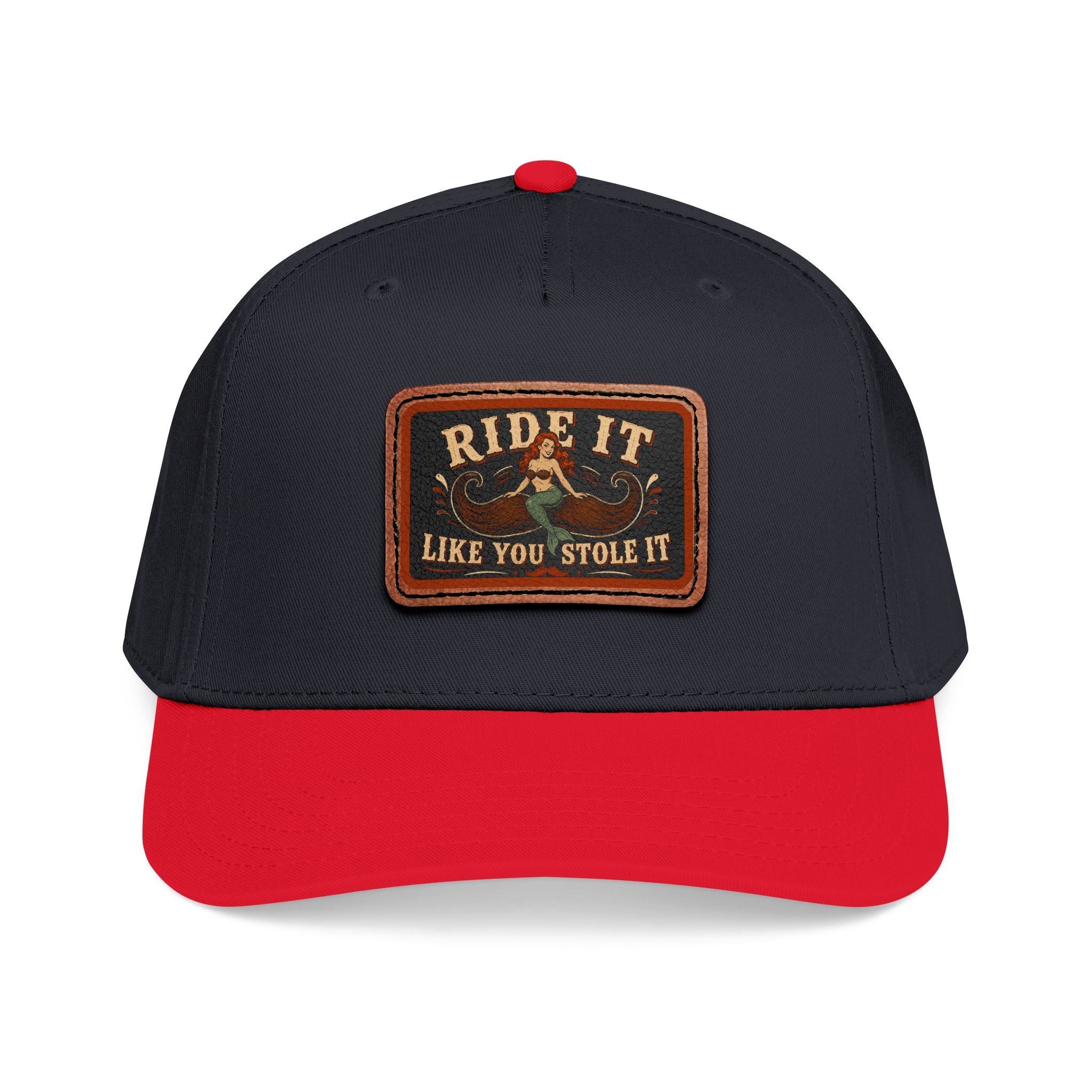 Ride It Like You Stole It Hat