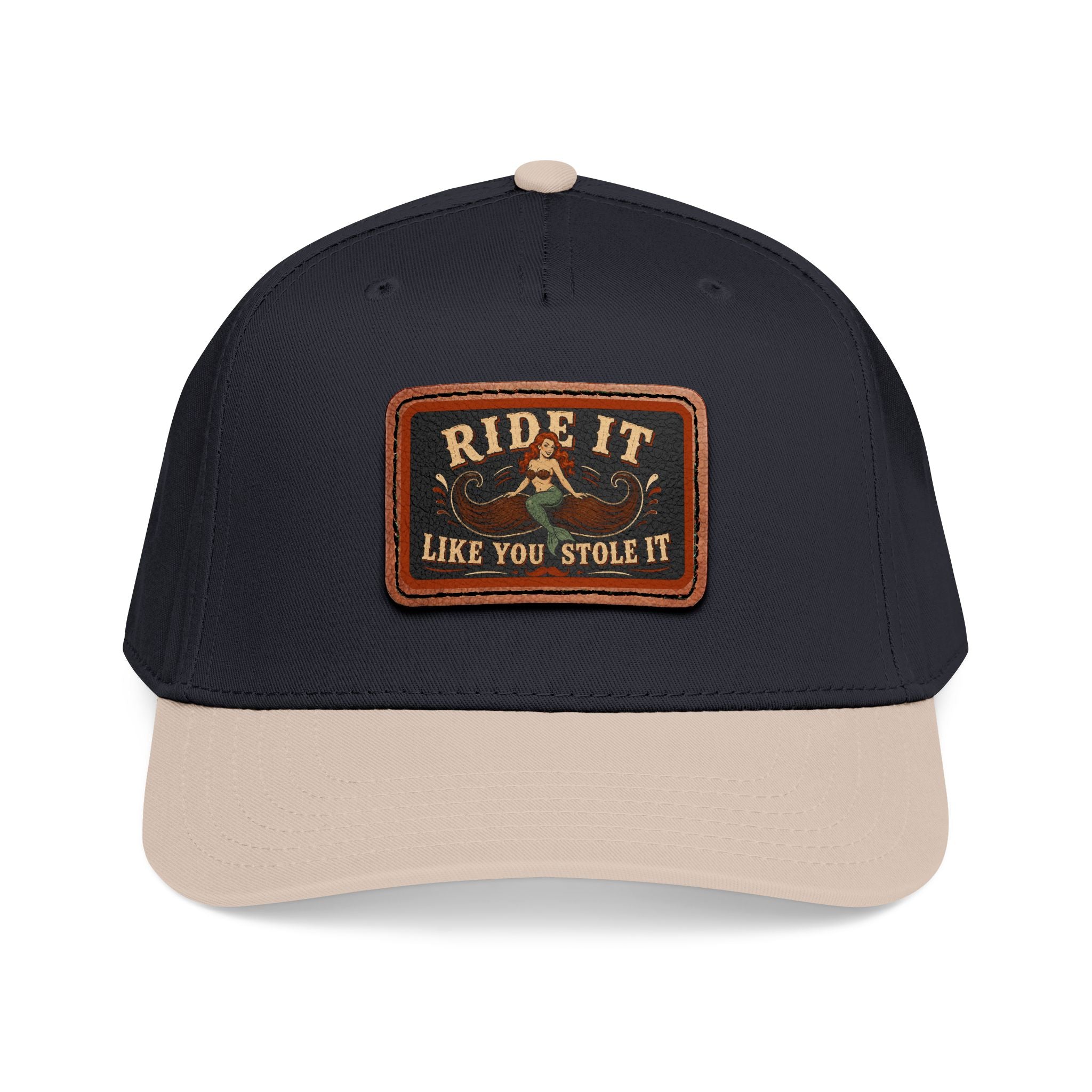 Ride It Like You Stole It Hat