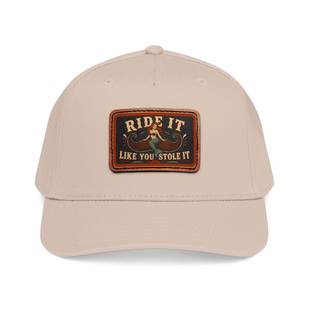 Ride It Like You Stole It Hat
