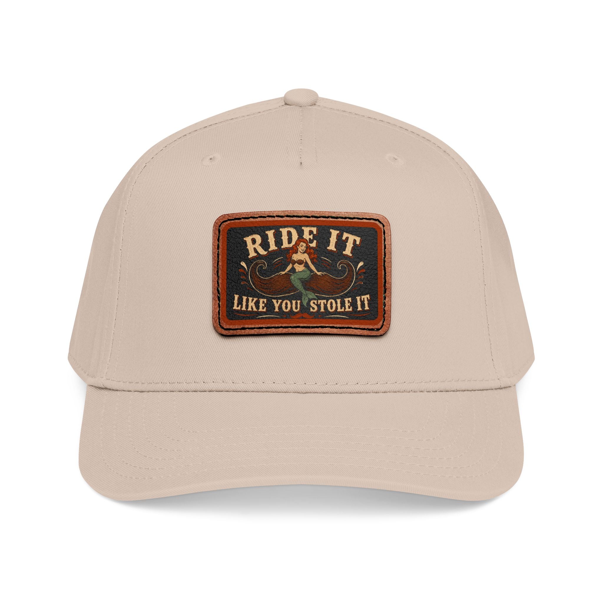 Ride It Like You Stole It Hat