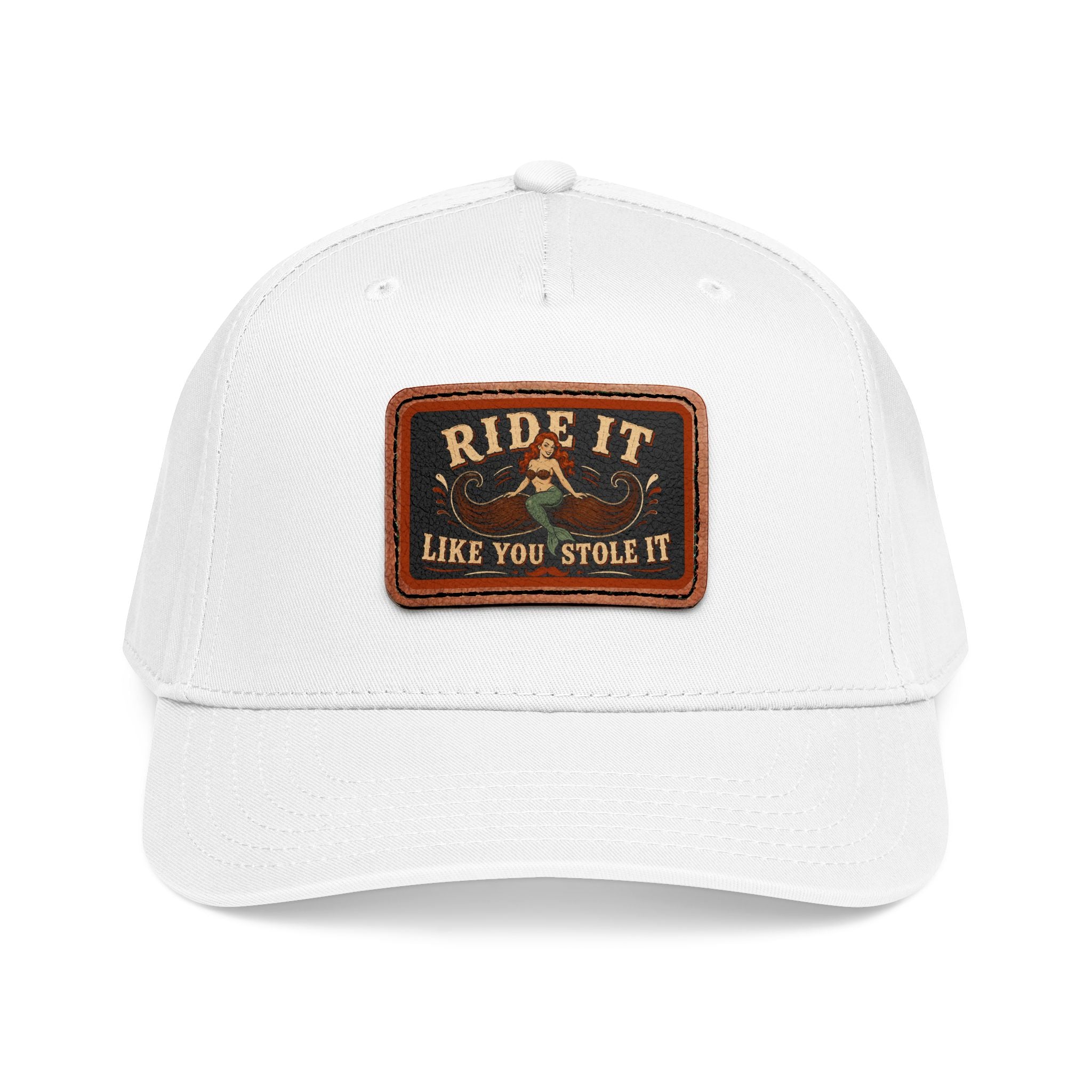 Ride It Like You Stole It Hat