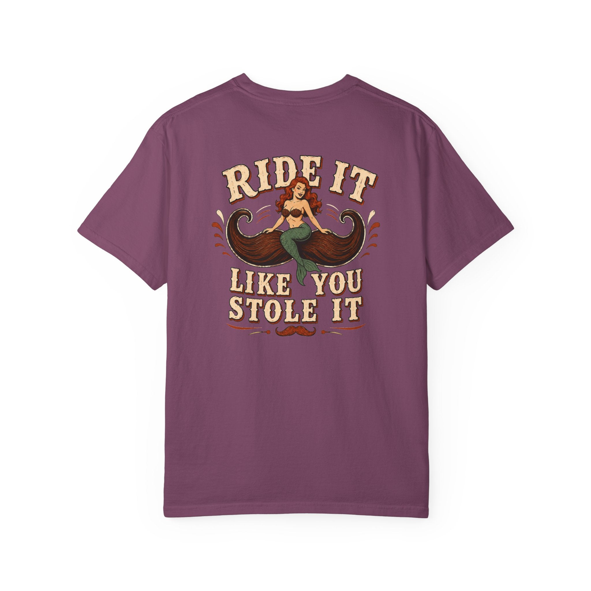 Ride It Like You Stole It Shirt