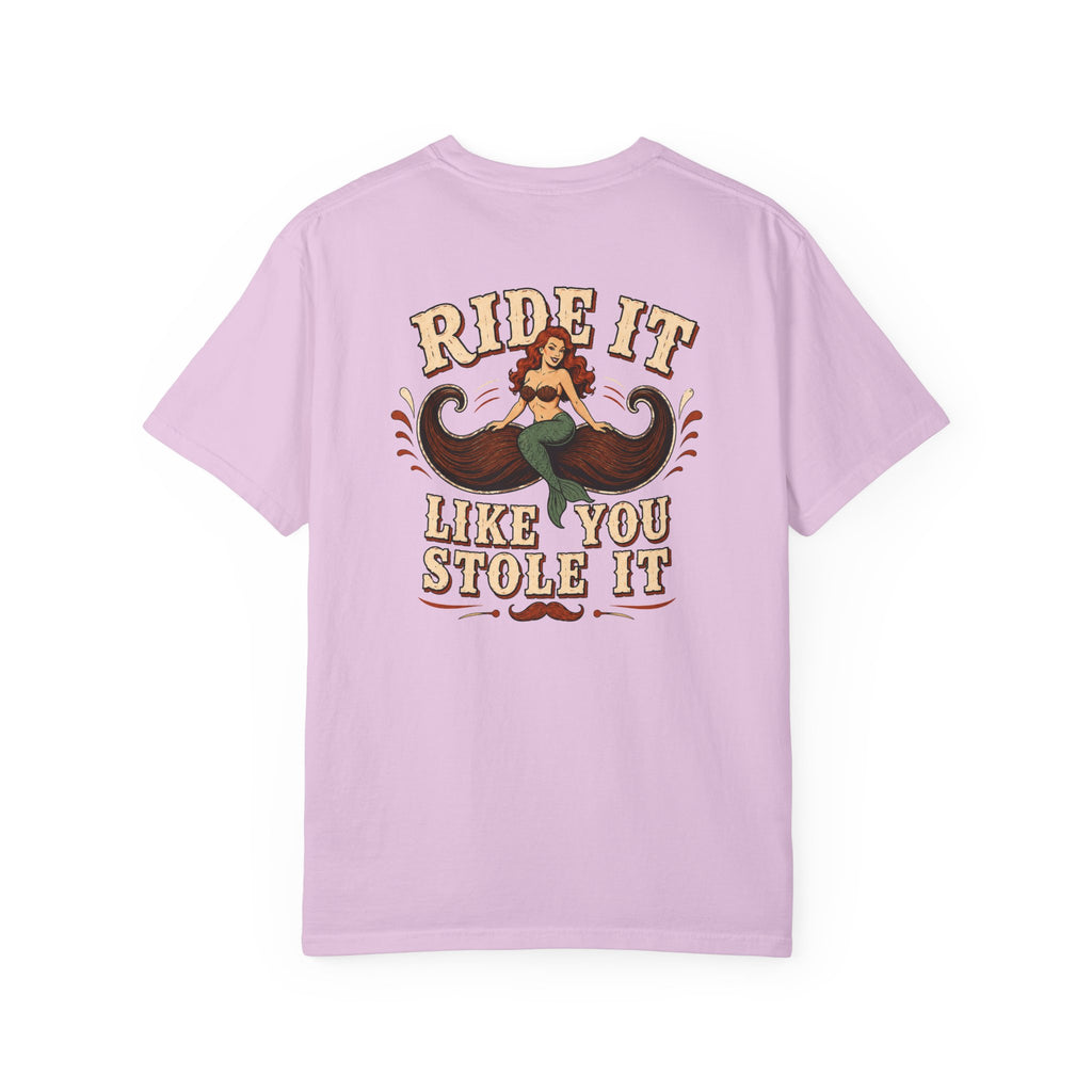 Ride It Like You Stole It Shirt