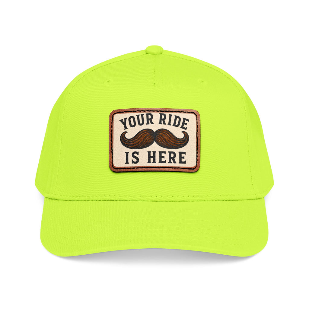 Your Ride is Here Hat