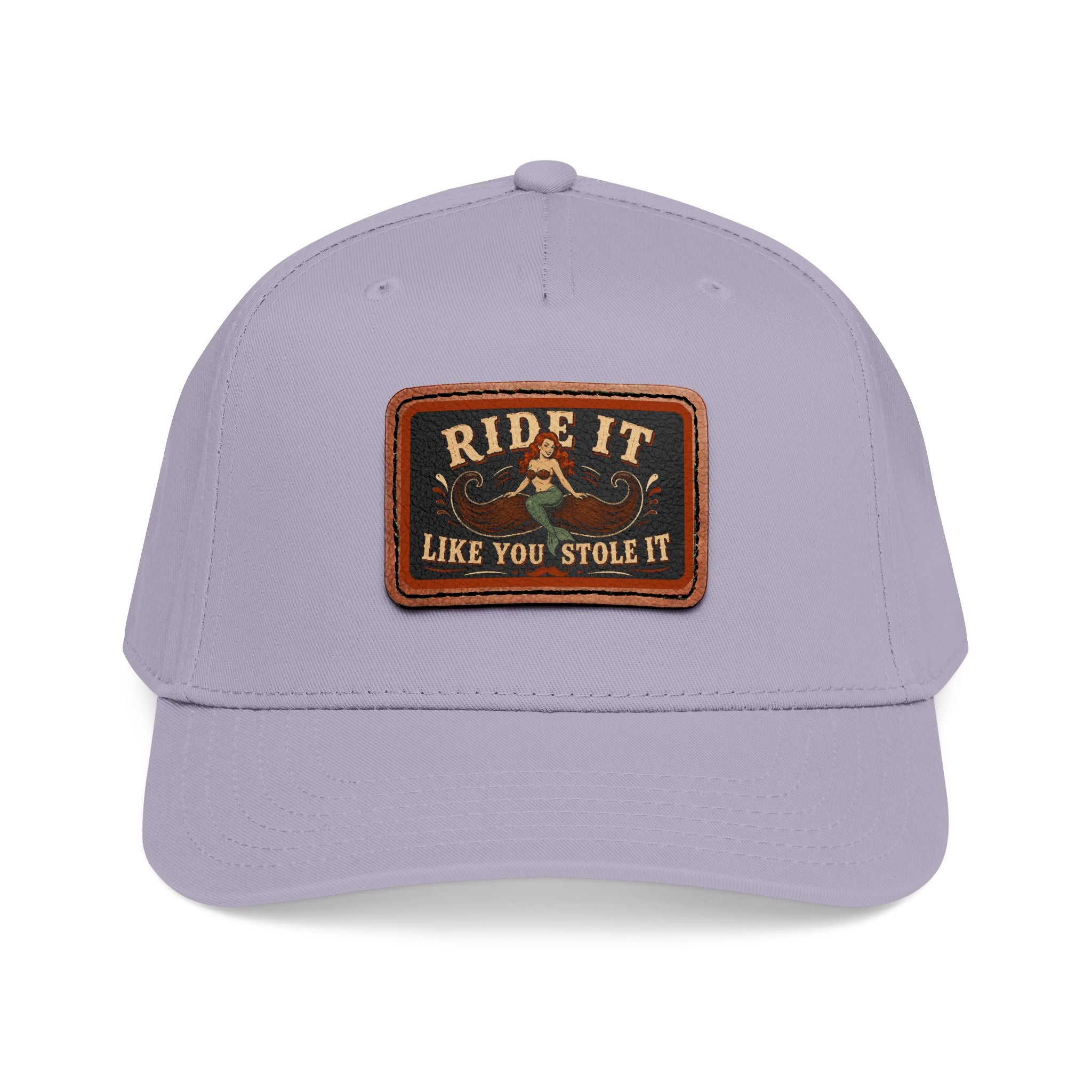 Ride It Like You Stole It Hat