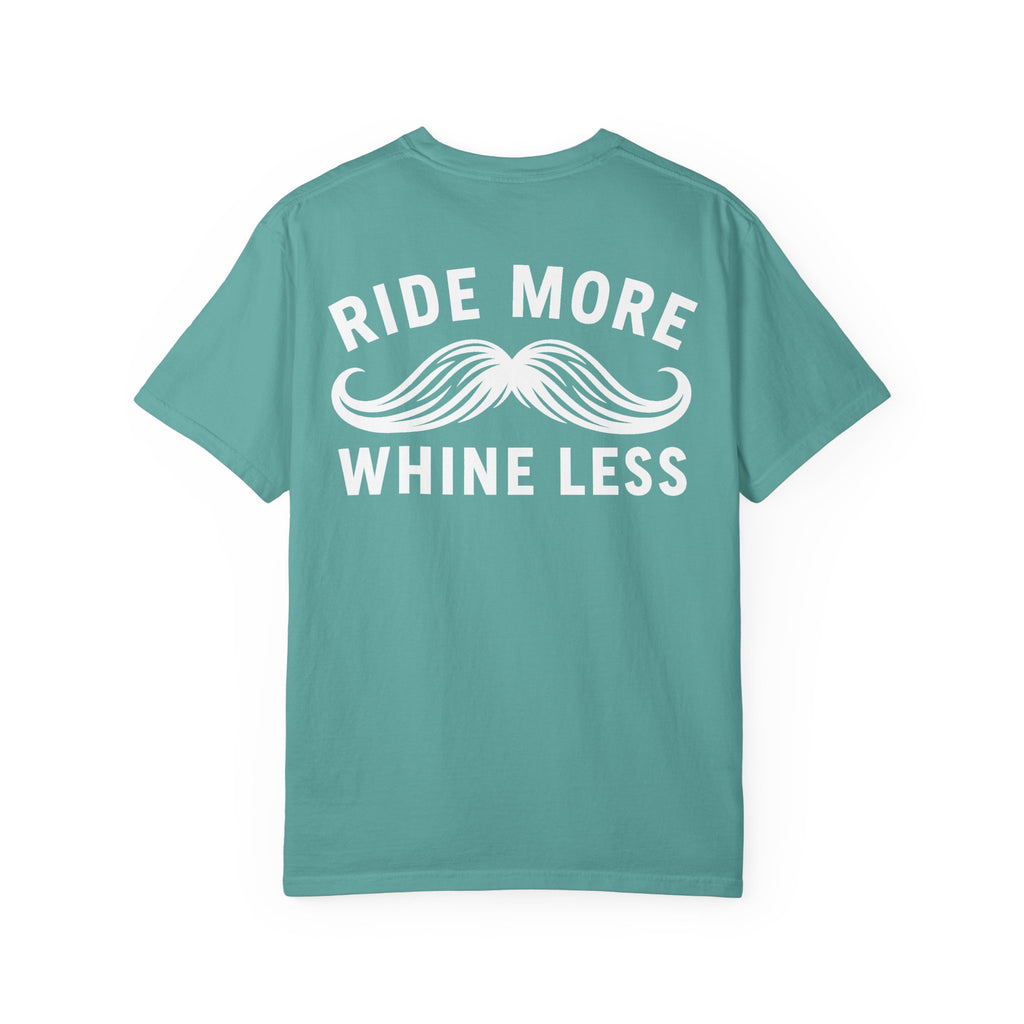 Ride More Whine Less Shirt (White Font)