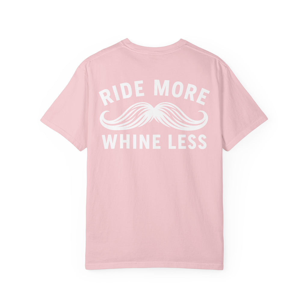 Ride More Whine Less Shirt (White Font)