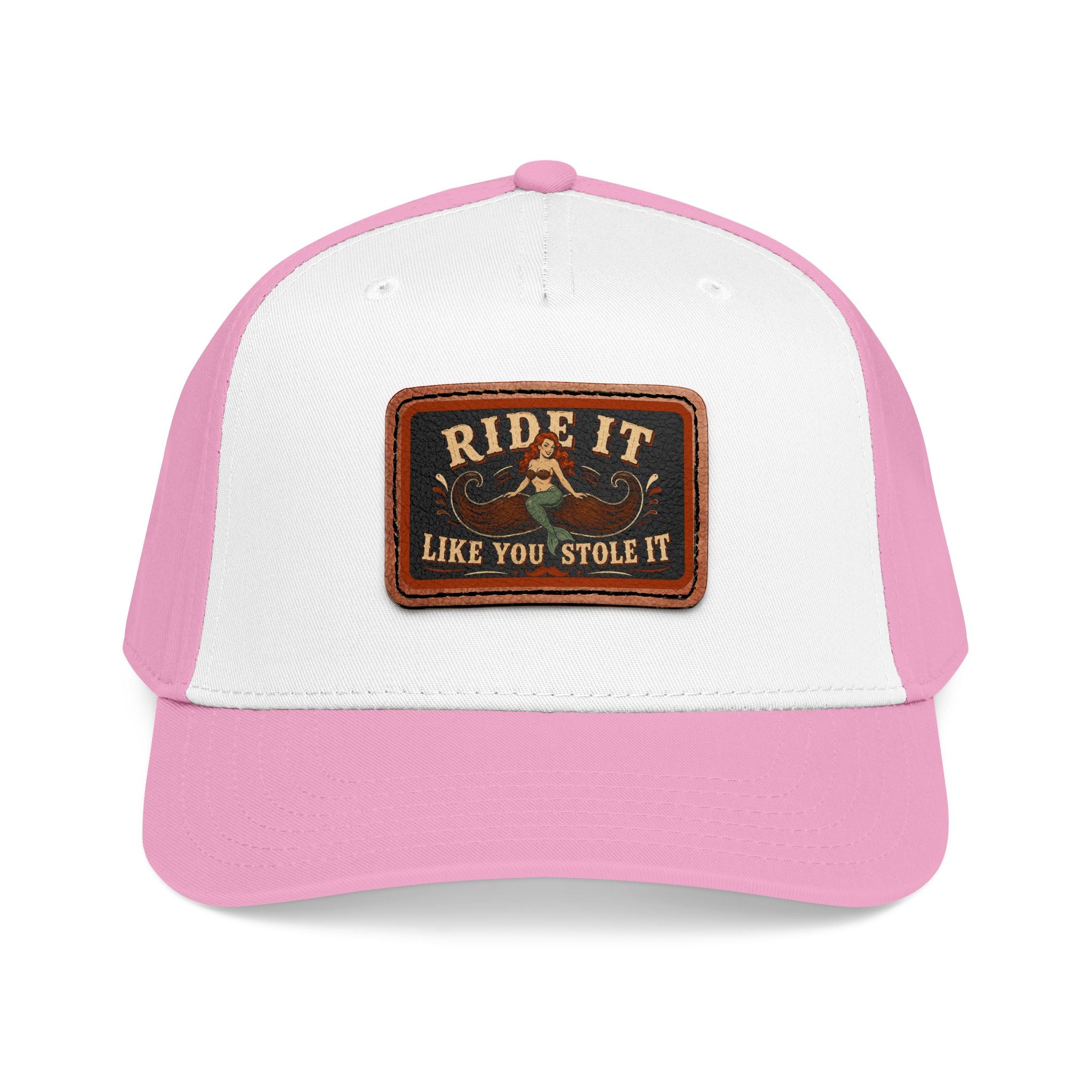 Ride It Like You Stole It Hat