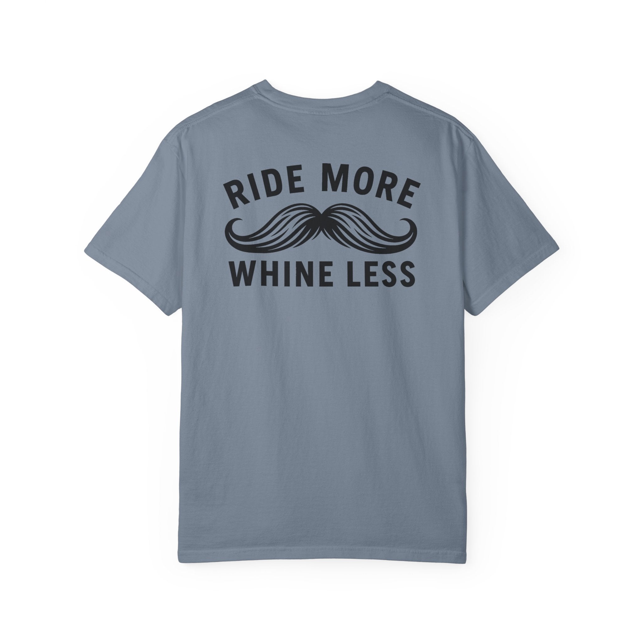 Ride More Whine Less Shirt (Black Font)